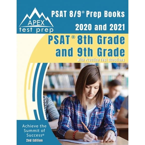 Pre-Owned PSAT 8/9 Prep Books 2020 and 2021: PSAT 8th Grade and 9th Grade with Practice Test Questions [2nd Edition] (Paperback) 1628459026 9781628459029