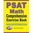 thumbnail image 1 of PSAT Math Comprehensive Exercise Book: Abundant Math Skill Building Exercises, (Paperback), 1 of 1