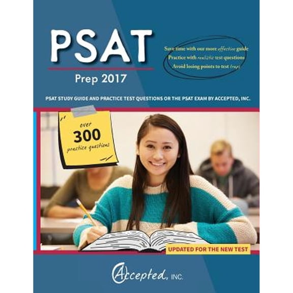 Pre-Owned PSAT Prep 2017: PSAT Study Guide and Practice Test Questions or the PSAT Exam by Accepted, Inc. (Paperback) 1941743765 9781941743768