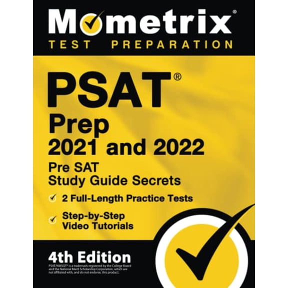 Pre-Owned PSAT Prep 2021 and 2022 - Pre SAT Study Guide Secrets, 2 Full-Length Practice Tests, Step-by-Step Video Tutorials: [4th Edition] (Paperback) 1516718577 9781516718573