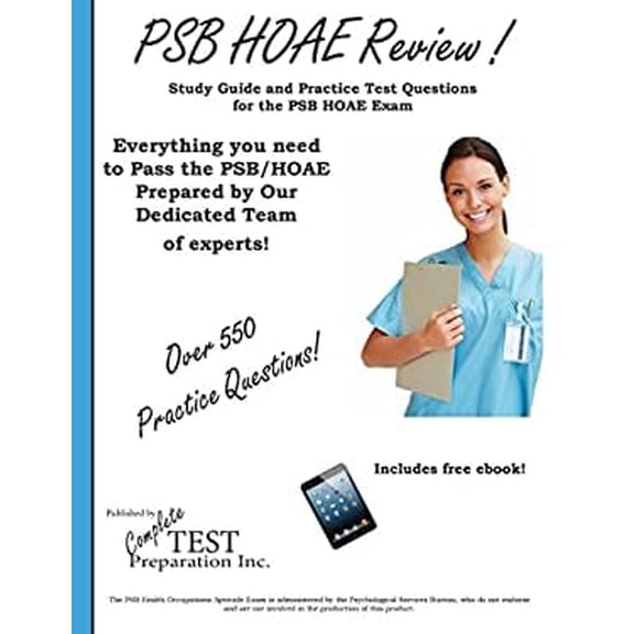Pre-Owned PSB HOAE Review!: Complete Health Occupations Aptitude Test Study Guide and Practice Test Questions (Paperback) 1928077072 9781928077077