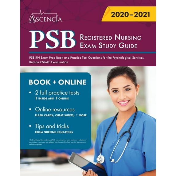 PSB Registered Nursing Exam Study Guide: PSB RN Exam Prep Book and Practice Test Questions for the Psychological Services Bureau RNSAE Examination (Paperback)