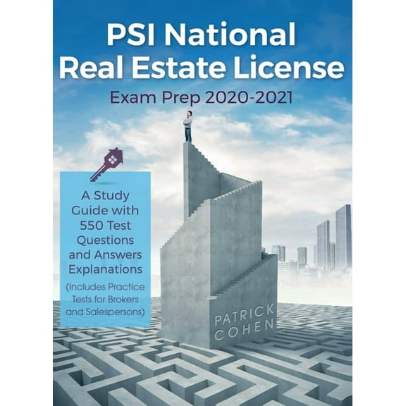 PSI National Real Estate License Exam Prep 2020-2021: A Study Guide with 550 Test Questions and Answers Explanations (In, (Hardcover)