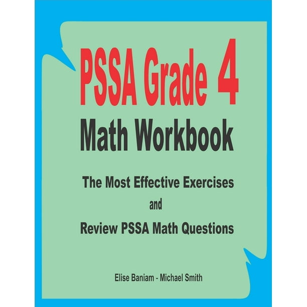 PSSA Grade 4 Math Workbook: The Most Effective Exercises and Review ...