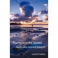 thumbnail image 1 of Pre-Owned Psyche and the Sacred: Spirituality Beyond Religion (Paperback) 1882670345 9781882670345, 1 of 1