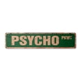 thumbnail image 1 of PSYCHO Vintage Plastic Street Sign crazy bates motel path funny | Indoor/Outdoor |  30" Wide, 1 of 4