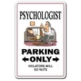 thumbnail image 1 of PSYCHOLOGIST Sign therapist shrink doctor head doc testing psycho | Indoor/Outdoor | 14" Tall, 1 of 4