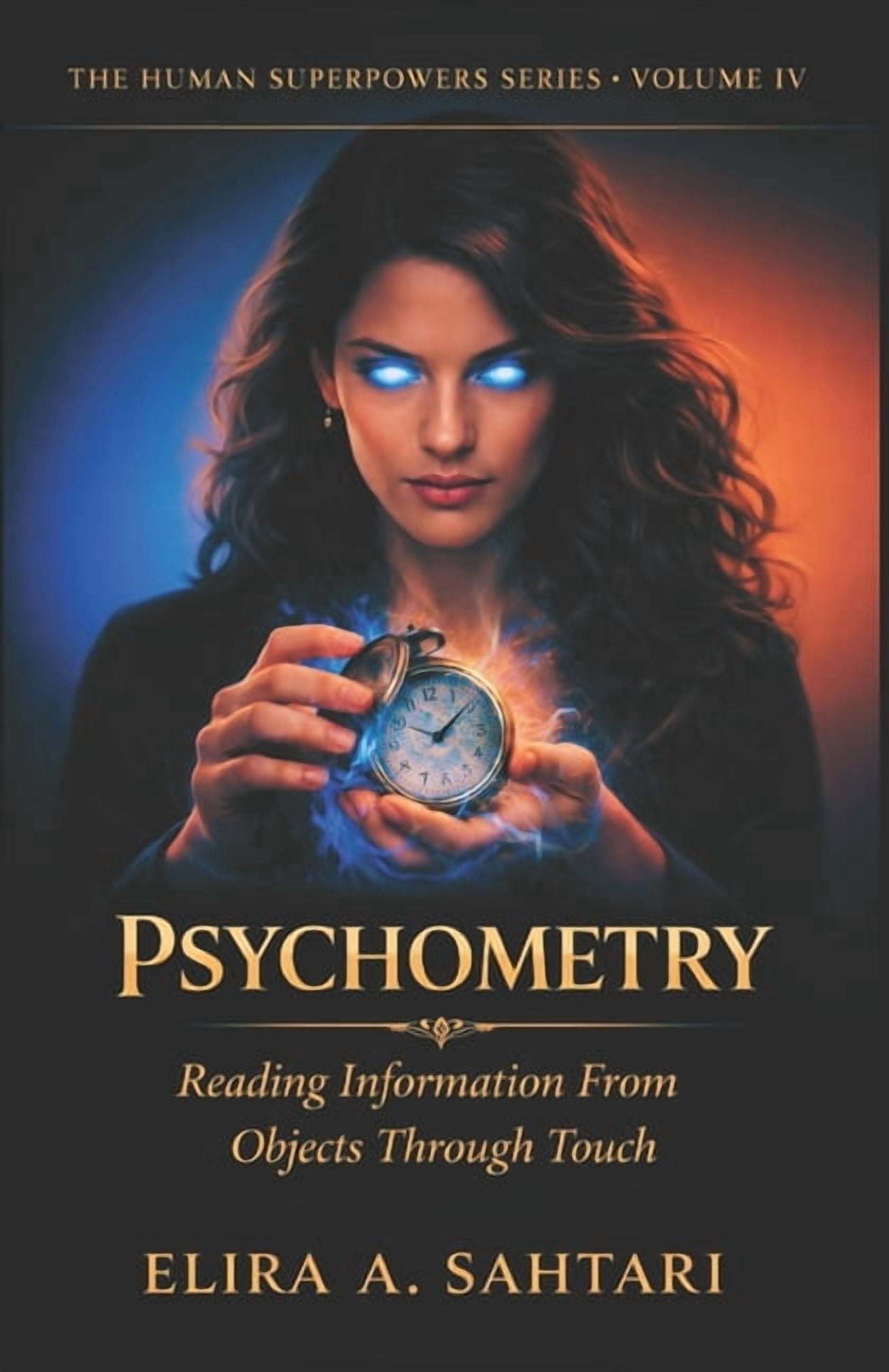 The Human Superpowers PSYCHOMETRY Reading Information From Objects ...