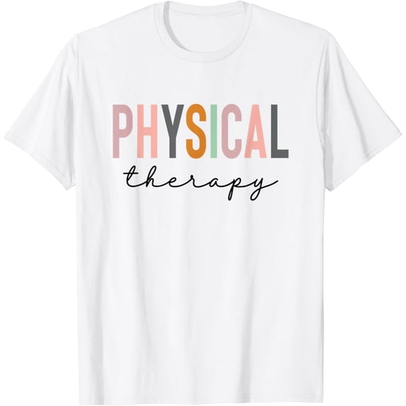 PT Student T-Shirt Physical Therapy PT Physical Therapist