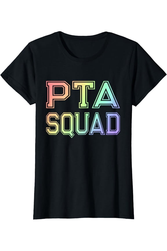 PTA Squad - Parent Teacher Organization Association Rainbow T-Shirt