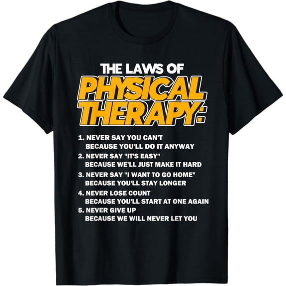 PTA The Laws Of Physical Therapy Physiotherapist T-Shirt