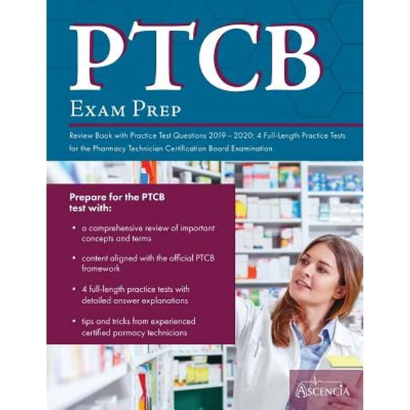 Pre-Owned PTCB Exam Prep Review Book with Practice Test Questions 2019-2020 : 4 Full-Length Practice Tests for the Pharmacy Technician Certification Board Examination (Paperback)