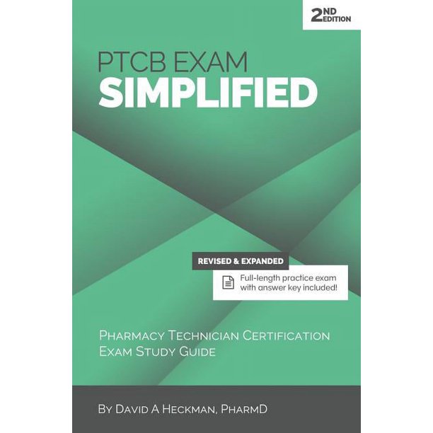 PTCB Exam Simplified, 2nd Edition: Pharmacy Technician Certification ...