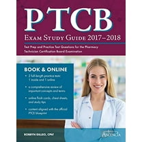 Pre-Owned PTCB Exam Study Guide 2017-2018: Test Prep and Practice Test Questions for the Pharmacy Technician Certification Board Examination (Paperback) 1635301483 9781635301489