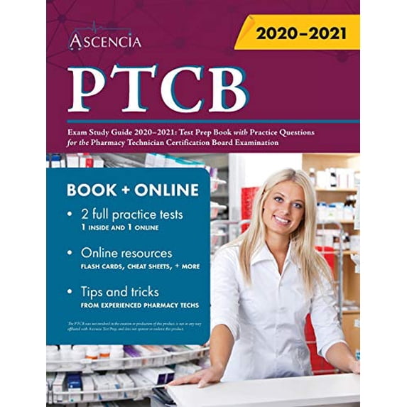 Pre-Owned PTCB Exam Study Guide 2020-2021: Test Prep Book with Practice Questions for the Pharmacy Technician Certification Board Examination (Paperback) 1635309271