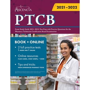 Pre-Owned PTCB Exam Study Guide 2021-2022: Test Prep with Practice Questions for the Pharmacy Technician Certification Board Examination (Paperback)