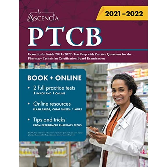 Pre-Owned PTCB Exam Study Guide 2021-2022: Test Prep with Practice Questions for the Pharmacy Technician Certification Board Examination (Paperback)
