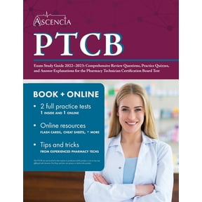 Pre-Owned PTCB Exam Study Guide 2022-2023: Comprehensive Review Questions, Practice Quizzes, and Answer Explanations for the Pharmacy Technician Certification Board Test (Paperback)