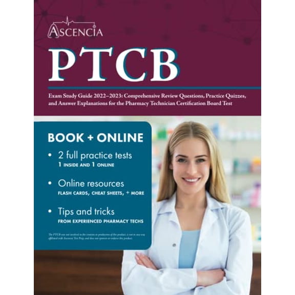 Pre-Owned PTCB Exam Study Guide 2022-2023: Comprehensive Review Questions, Practice Quizzes, and Answer Explanations for the Pharmacy Technician Certification Board Test (Paperback)