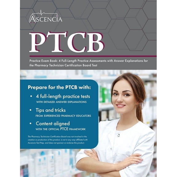 Pre-Owned PTCB Practice Exam Book: 4 Full-Length Practice Assessments with Answer Explanations for the Pharmacy Technician Certification Board Test (Paperback)