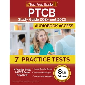 PTCB Study Guide 2024 and 2025: 7 Practice Tests and PTCB Exam Prep Book [8th Edition], (Paperback)