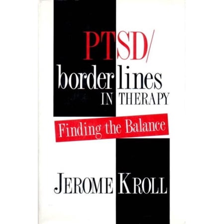 Pre-Owned PTSD/Borderlines in Therapy: Finding the Balance (Hardcover) 0393701573 9780393701579