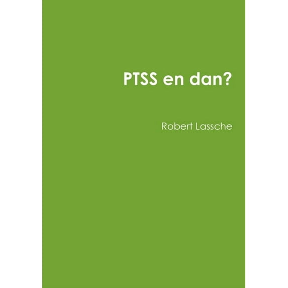 PTSS en dan?, (Paperback)