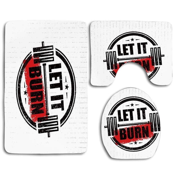 PUDMAD Fitness Let It Burn Gym Workout Strong Training Motivation Active Healthy Life Grunge 3 Piece Bathroom Rugs Set Bath Rug Contour Mat and Toilet Lid Cover