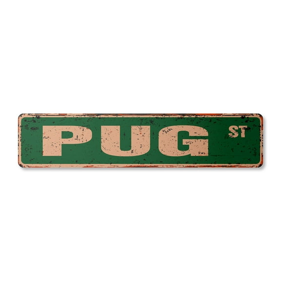 PUG Vintage Aluminum Street Sign Childrens Name Room Metal Sign rustic metal tin | Indoor/Outdoor |  18" Wide