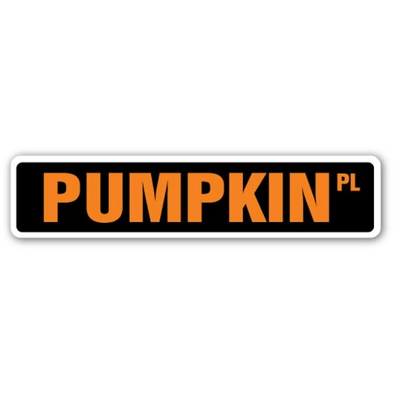 PUMPKIN Street Sign patch halloween squash farm farmer | Indoor/Outdoor | 36" Wide