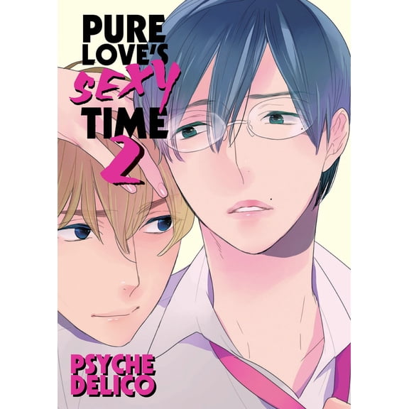 PURE LOVES SEXY TIME: Pure Love's Sexy Time vol 2 (Paperback)