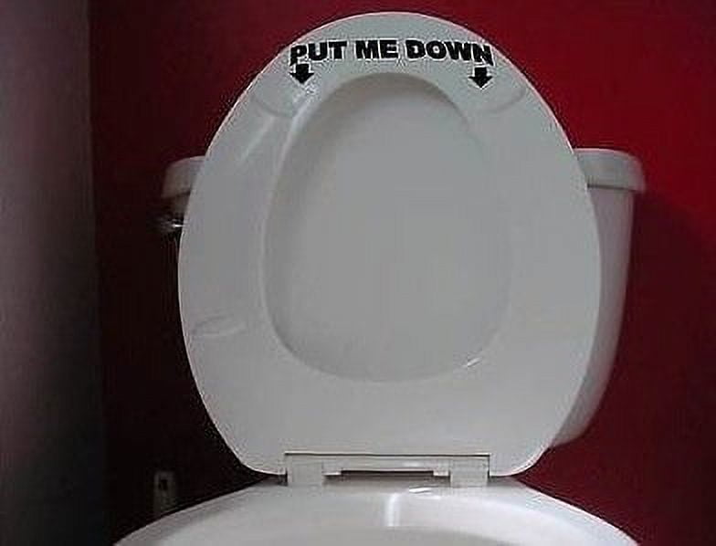 PUT ME DOWN TOILET SEAT 7" STICKER BATHROOM John POTTY FUNNY COLLEGE