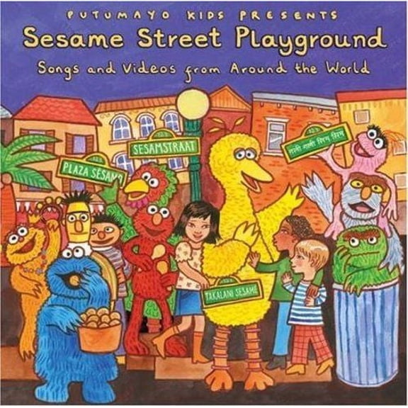 PUTUMAYO KIDS PRESENTS: SESAME STREET PLAYGROUND