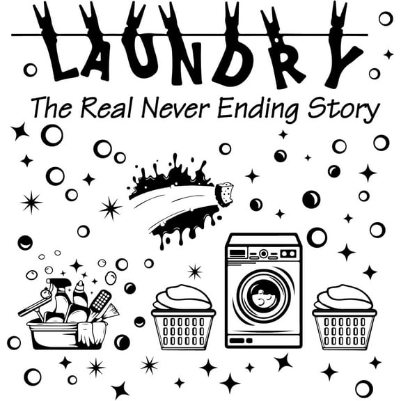 PVC Laundry Wall Stickers Laundry Room Decals Decor Wall Art Quote Stickers Black Laundry Signs Vinyl Sticker for Apartment Washing Machine Decoration-The Real Never Ending Story 23.6x11.8Inch PVC
