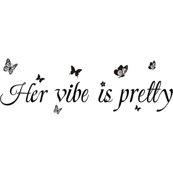 PVC Quotes Wall Sticker for Stairway Home Decoration Butterfly with Word Her Vibe Is Pretty Black 23x90cm
