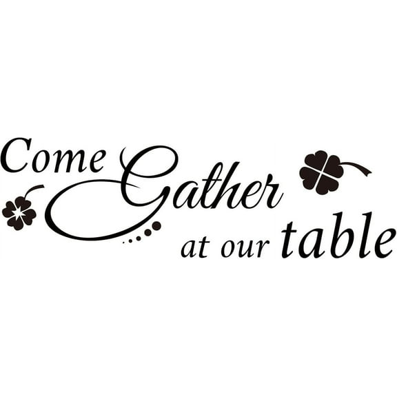 1 Sheet Come Gather at Our Table Quotes Wall Stickers Vinyl Wall Decor Stickers DIY Saying Wall Art Decal Sticker Home Decoration for Living Room Bedroom Bathroom Black(80x24cm)