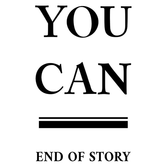 PVC Quotes Wall Sticker for Stairway Home Decoration Word YOU CAN END OF STORY Black 48x29cm