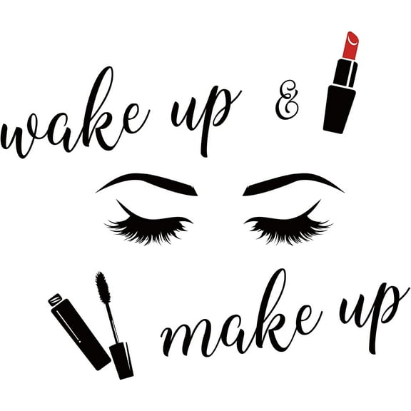 PVC Wall Stickers Wake Up Make Up Eyelash Cosmetics Pattern Vinyl Lettering Wall Art Decals for Bedroom Powder Room Bathroom Decor 23"x14"