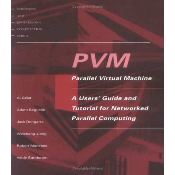 Pre-Owned PVM: Parallel Virtual Machine: A Users' Guide and Tutorial ...