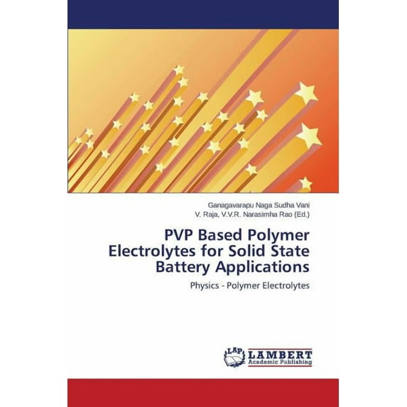 PVP Based Polymer Electrolytes for Solid State Battery Applications (Paperback)