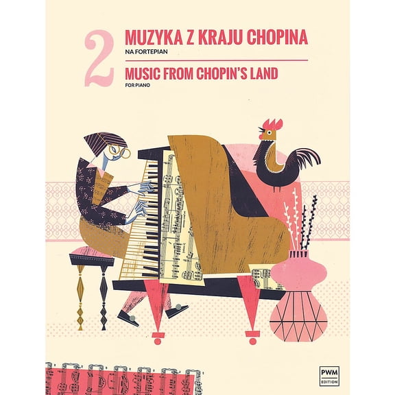 PWM Music from Chopin's Land (Volume 2) PWM Series Softcover