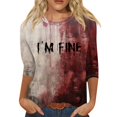 thumbnail image 1 of PYUEXIA I'm Fine Shirt Womens Tops 3/4 Sleeve Crew Neck Splatter Blood Letter Halloween T Shirts 2024 Three Quarter Length Shirts Vermilion 3XL, 1 of 4