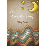 Pa, Come tell me a story!, Paperback