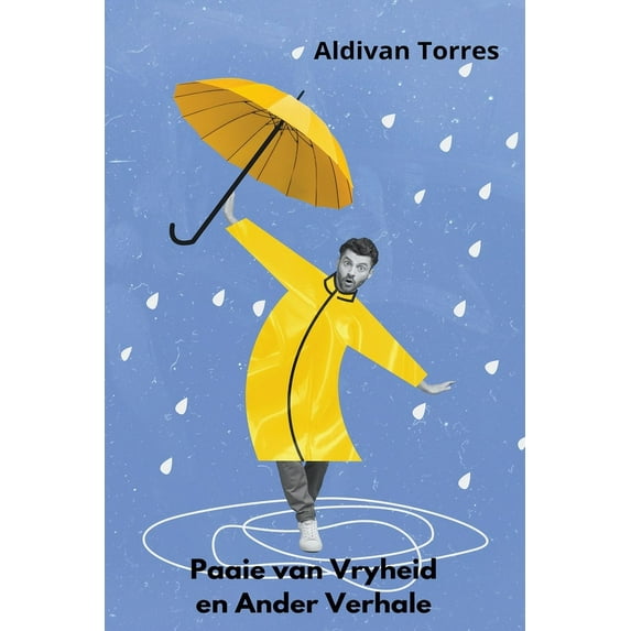 Paaie van Vryheid en Ander Verhale, (Paperback)