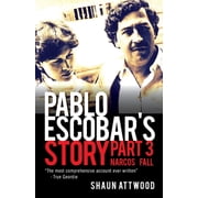 Pablo Escobars Story 3 Paperback