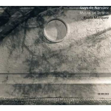 Pablo Marquez - Luys de Narvaez: Musica Del Delphin - Music & Performance - CD