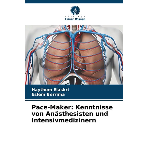 Pace-Maker: Kenntnisse von Ansthesisten und Intensivmedizinern, (Paperback)