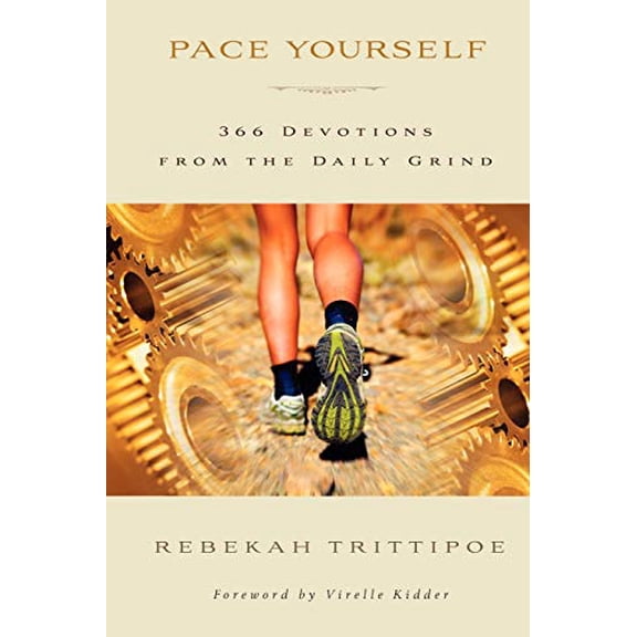 Pre-Owned Pace Yourself: 366 Devotions from the Daily Grind Paperback
