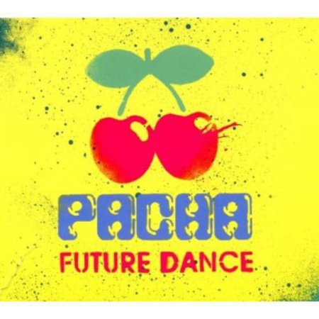 Pacha Future Dance - Pacha Future Dance [CD]