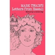 Pacific Classics Twain Letters from Hawaii, Paperback